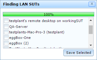 Add SUTs in the Eggplant Automation Cloud Finding LAN SUTs dialog box