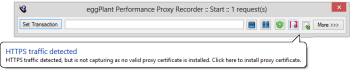 Proxy recorder with HTTPS traffic detected message