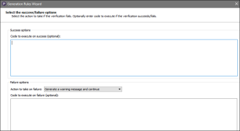 Select Success/Failure options in the Generation Rules Wizard