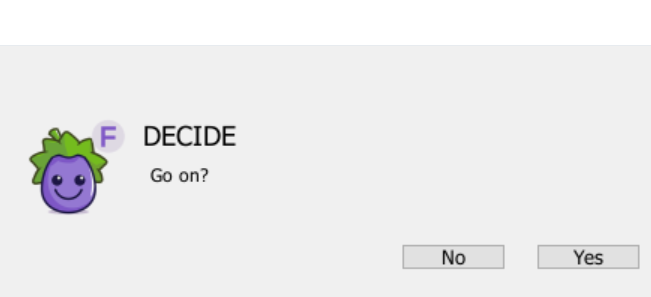 DECIDE Go on? answer panel with Yes or No buttons